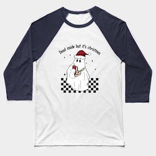 Dead Inside But It's Christmas Baseball T-Shirt